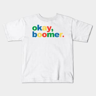 Okay Boomer Kids T-Shirt